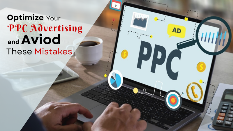 Top PPC Mistakes to Avoid in 2024 | Apex Web Zone